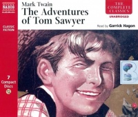 The Adventures of Tom Sawyer written by Mark Twain performed by Garrick Hagon on CD (Unabridged)